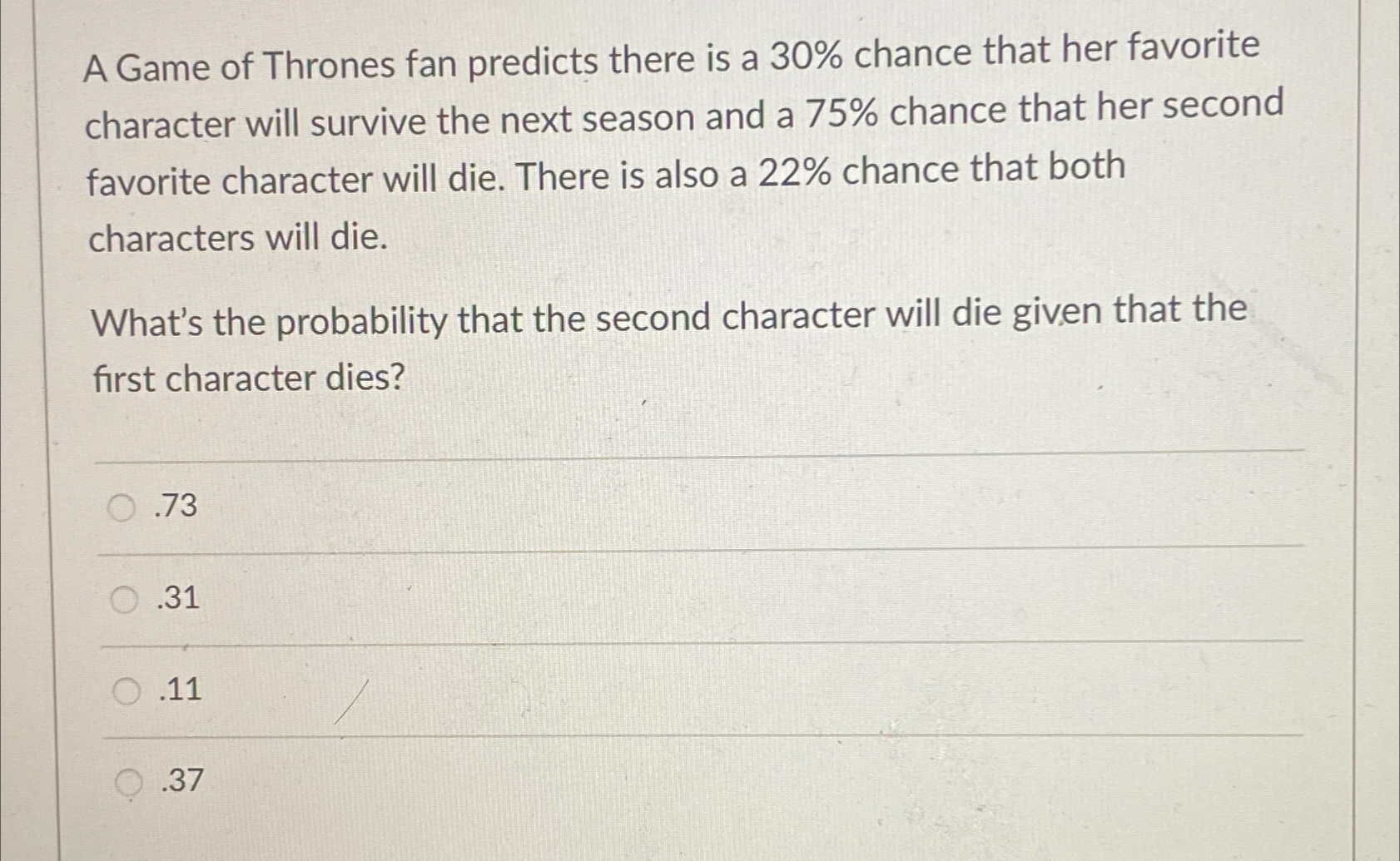 Solved A Game of Thrones fan predicts there is a 30% ﻿chance | Chegg.com