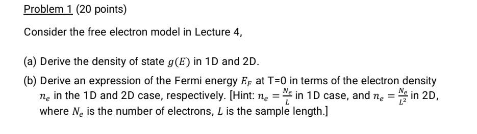 Solved Problem 1 (20 points) Consider the free electron | Chegg.com