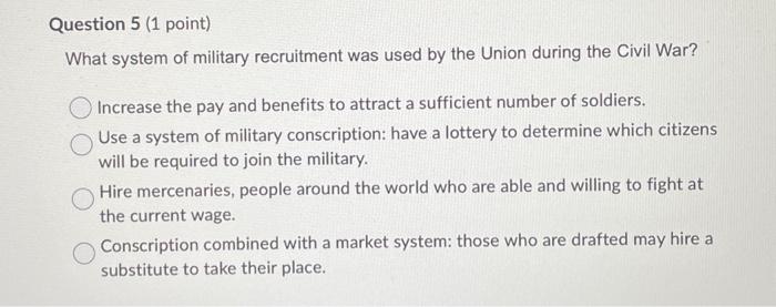 Question 5 (1 point) What system of military | Chegg.com