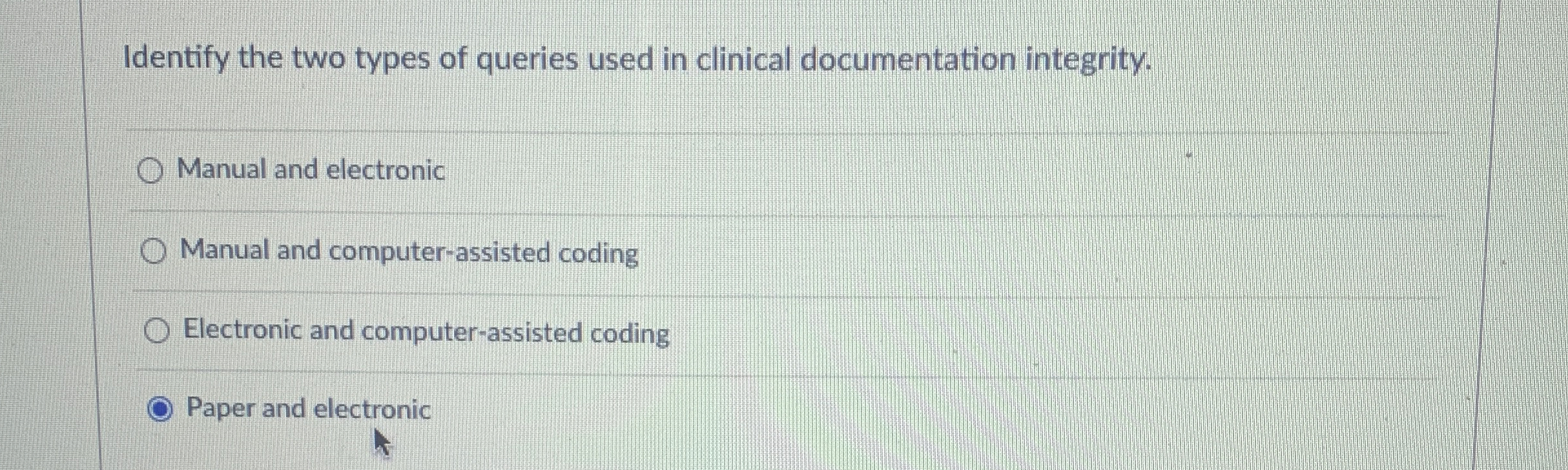 Solved Identify the two types of queries used in clinical | Chegg.com