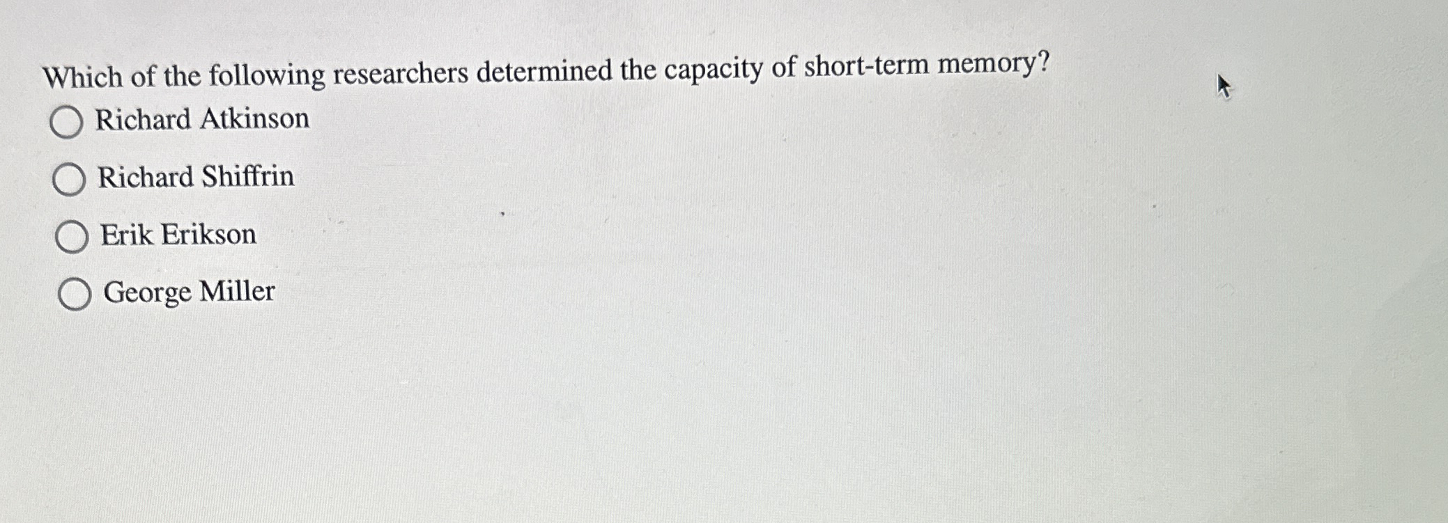 Solved Which of the following researchers determined the