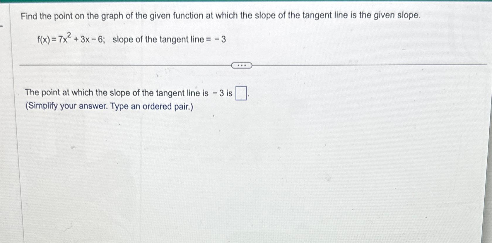Solved Find the point on the graph of the given function at | Chegg.com