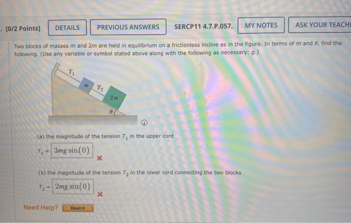 Solved Two blocks of masses m and 2m are heid in equilibrium | Chegg.com