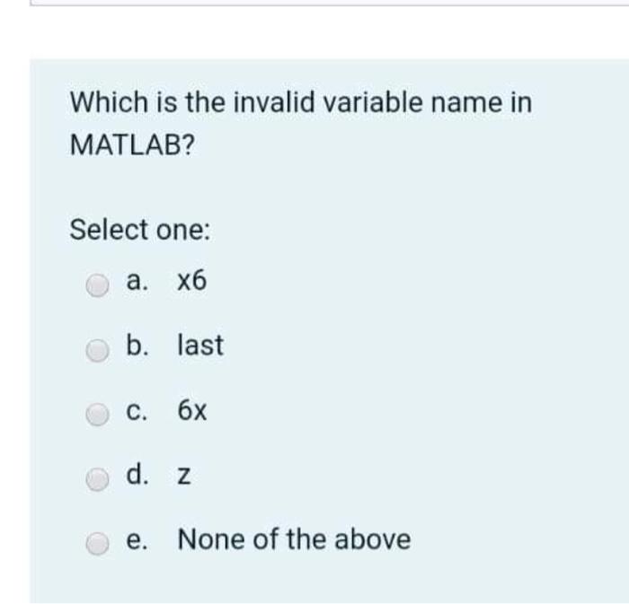 solved-which-is-the-invalid-variable-name-in-matlab-select-chegg