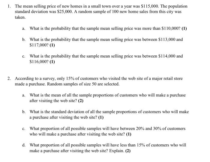 Solved 1. The Mean Selling Price Of New Homes In A Small | Chegg.com