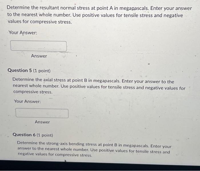 Solved Determine the normal stress developed at points A and | Chegg.com
