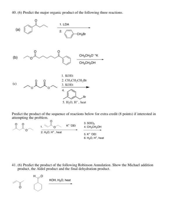 Solved 40. (6) Predict the major organic product of the | Chegg.com