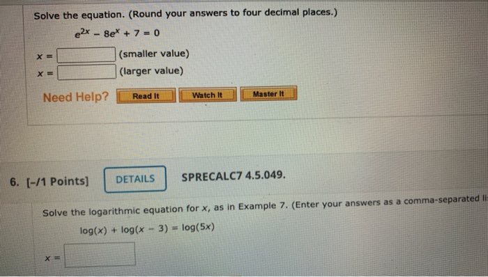 Solved Solve the equation. (Round your answers to four | Chegg.com