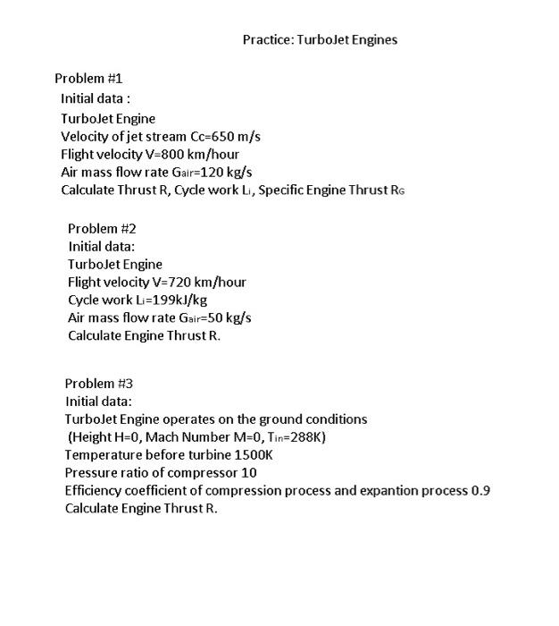 Solved Practice: TurboJet Engines Problem #1 Initial data : | Chegg.com