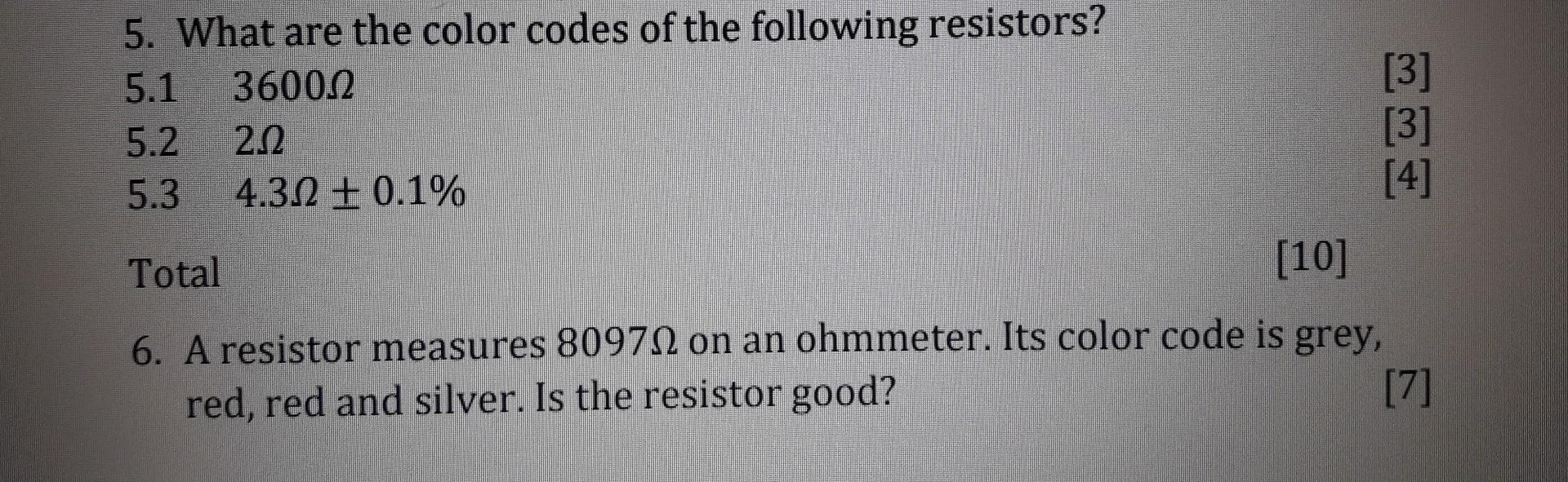 Solved 5. What are the color codes of the following | Chegg.com