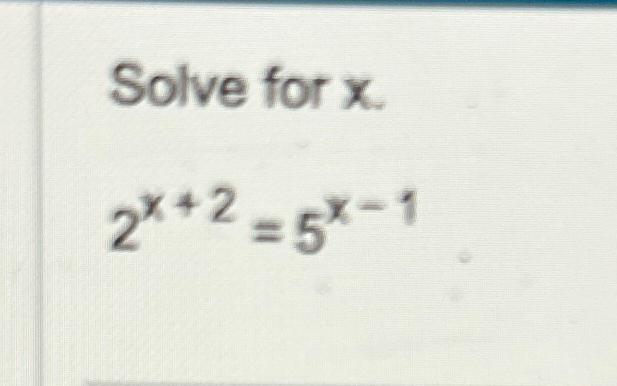 solved-solve-for-x-2x-2-5x-1-chegg