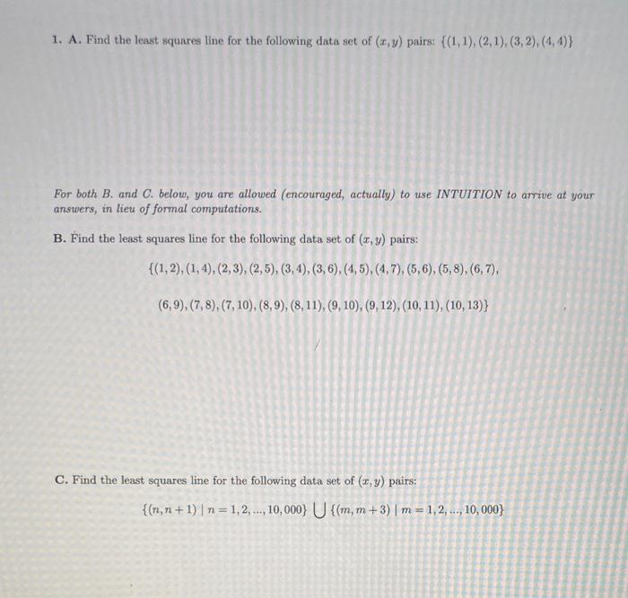 Solved 1. A. Find the least squares line for the following | Chegg.com