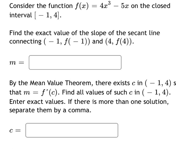 Solved Consider the function f(x) = 4x3 – 5x on the closed | Chegg.com