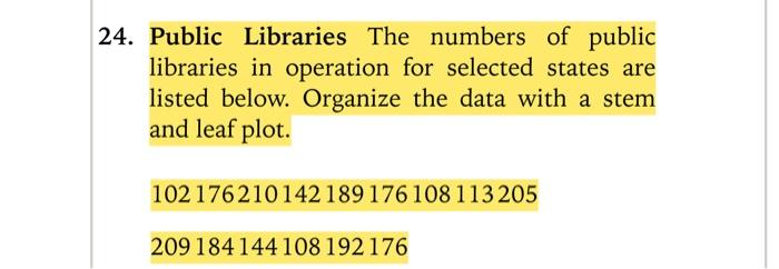 Solved 24. Public Libraries The Numbers Of Public Libraries | Chegg.com