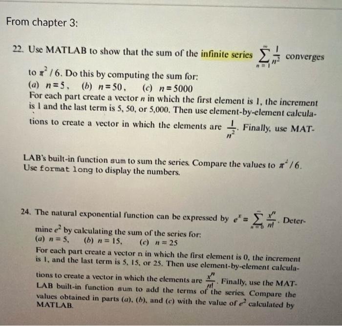 Solved From chapter 3: 22. Use MATLAB to show that the sum | Chegg.com
