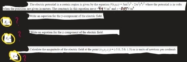 Solved The electric potential in a certain region is given | Chegg.com