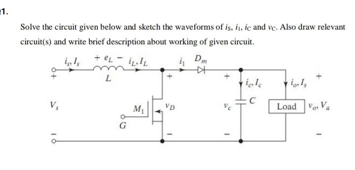 Solved Solve the circuit given below and sketch the | Chegg.com