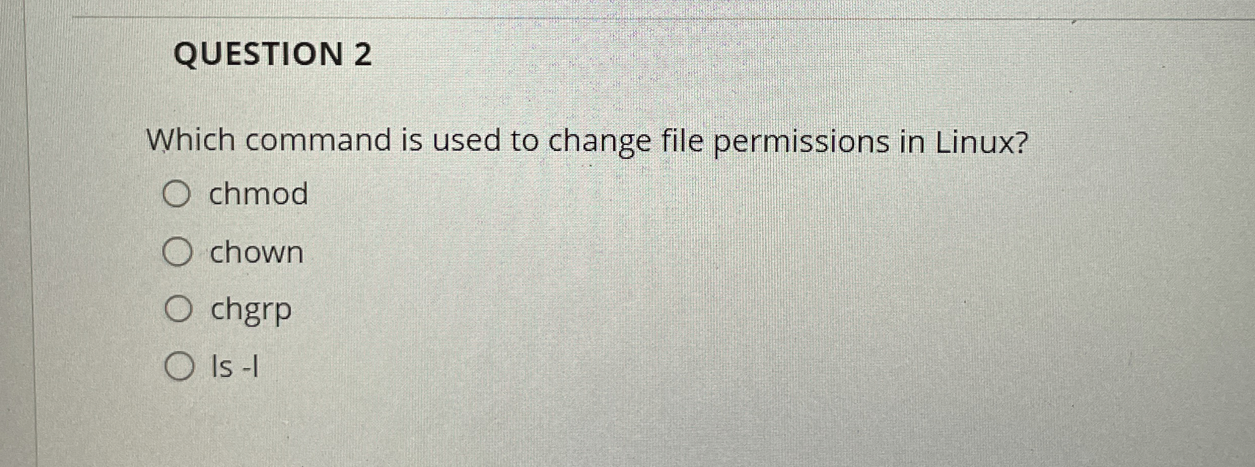 Solved QUESTION 2Which command is used to change file | Chegg.com