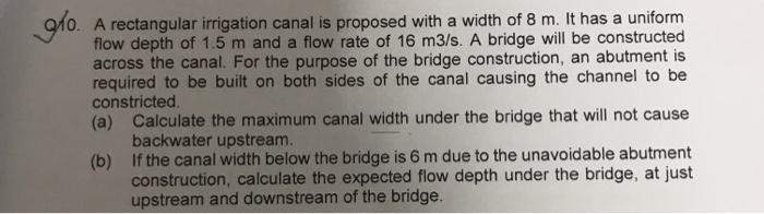 Solved glo. A rectangular irrigation canal is proposed with | Chegg.com