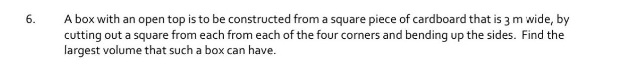 Solved 6. a A box with an open top is to be constructed from | Chegg.com