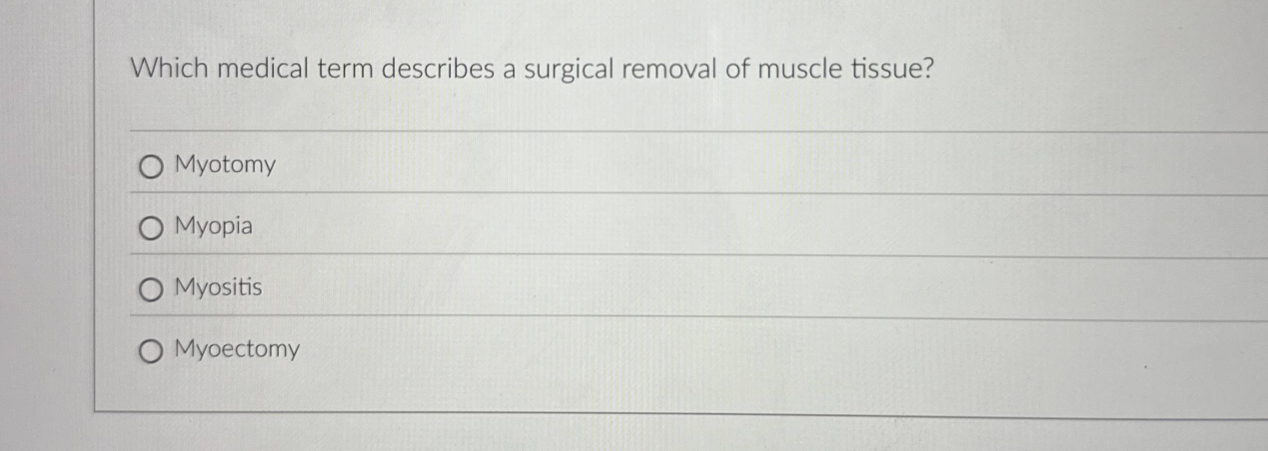 Solved Which medical term describes a surgical removal of