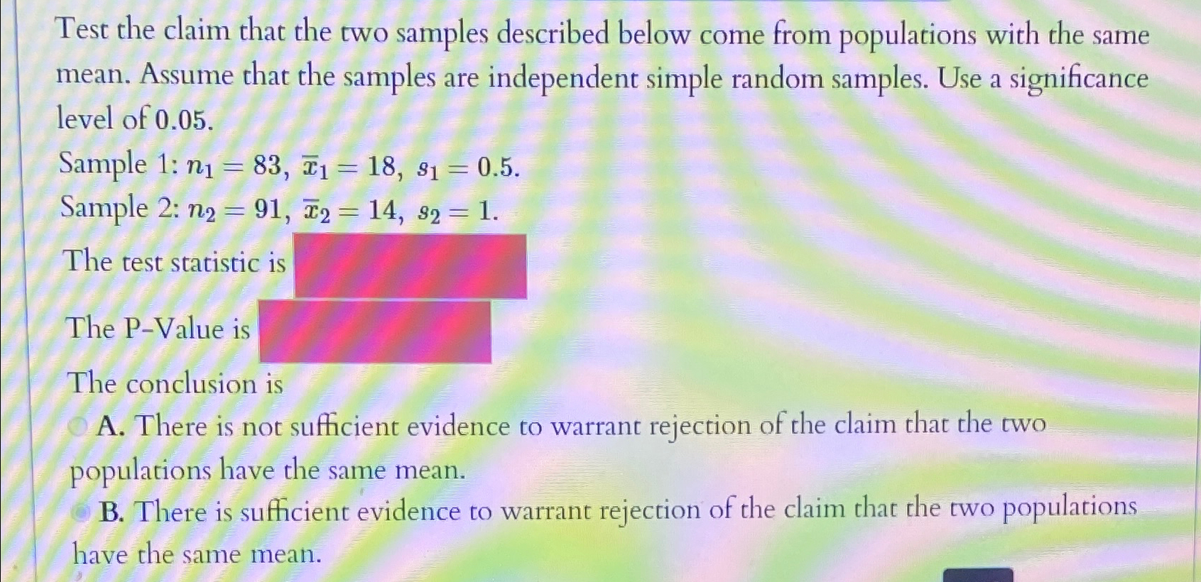 test-the-claim-that-the-two-samples-described-below-chegg
