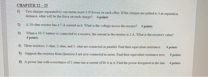 Solved CHAPTER 22 - 25 1) Two charges separated by one meter | Chegg.com