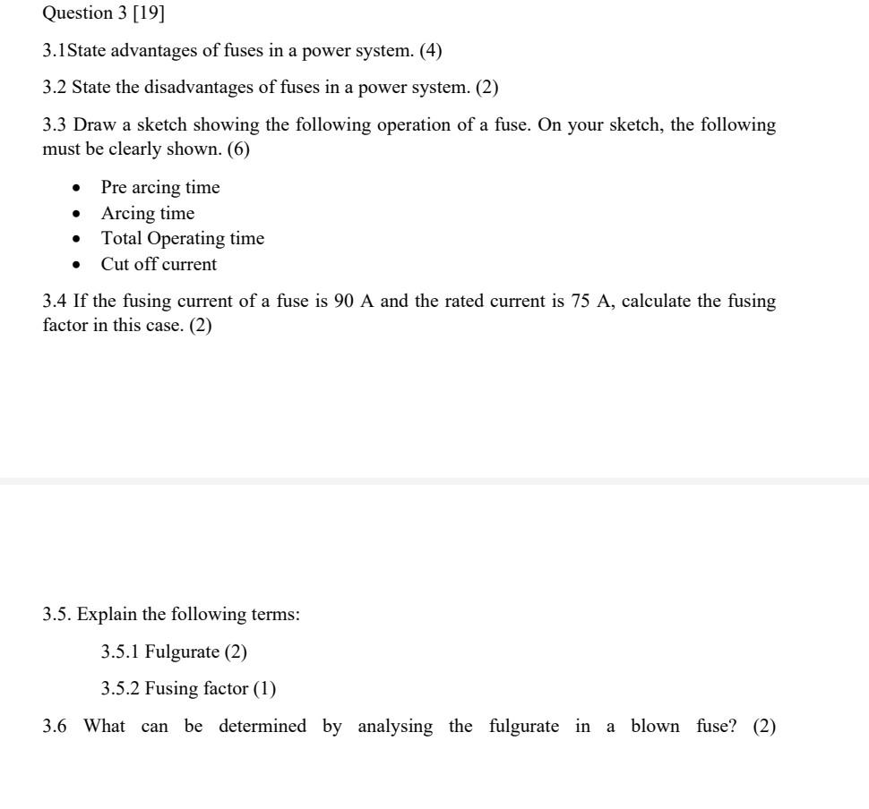 Solved 3.1State advantages of fuses in a power system. (4)