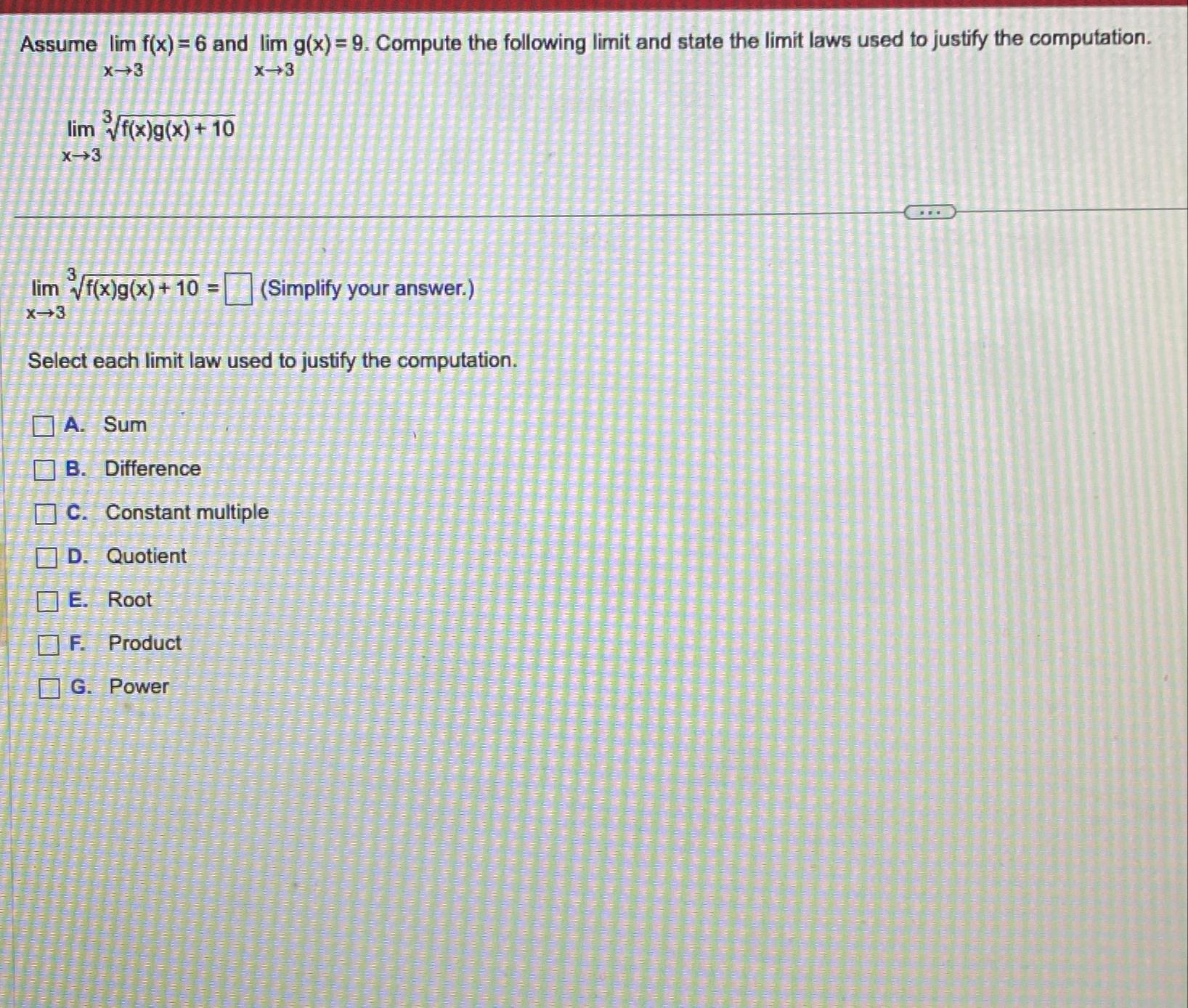 Assume limx→3f(x)=6 ﻿and limx→3g(x)=9. ﻿Compute the | Chegg.com