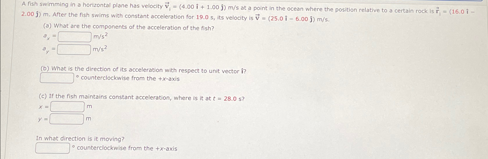 Solved A fish swimming in a horizontal plane has velocity | Chegg.com