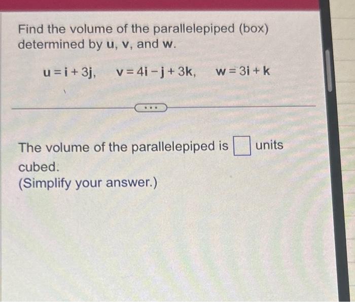 Solved Find the volume of the parallelepiped (box) | Chegg.com