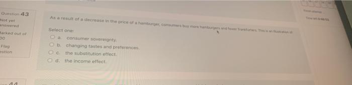 Solved Question 43 Not you As a result of a decrease in the | Chegg.com