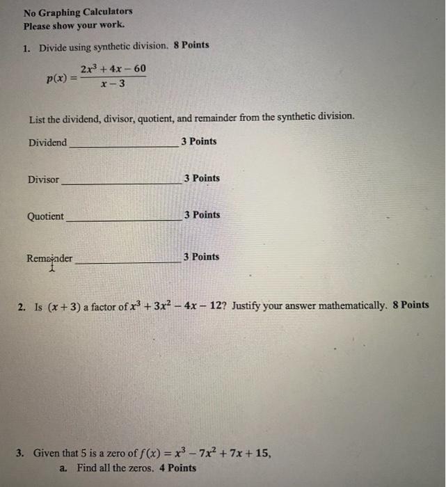 Solved No Graphing Calculators Please show your work. 1.