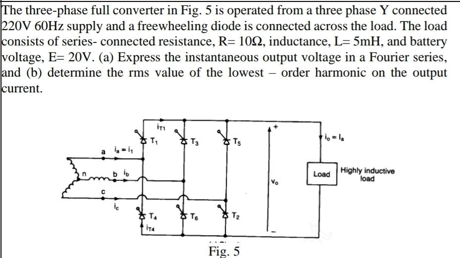 Solved The Three phase Full Converter In Fig Is Operated Chegg Solved the three phase full converter in fig is operated chegg