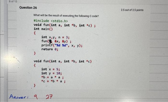 Solved Question 26 2.5 out of 2.5 points What will be the | Chegg.com