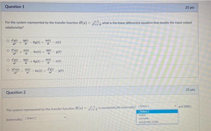 Solved Question 1 25 pts For the system represented by the | Chegg.com