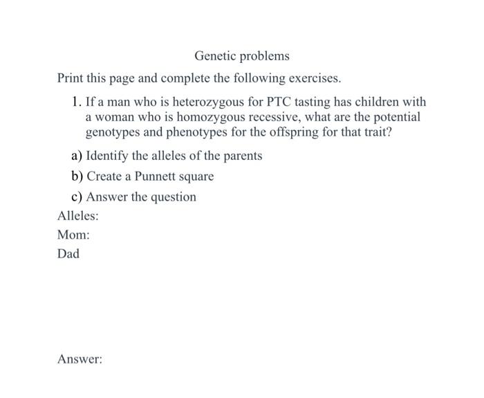 Solved Genetic problems Print this page and complete the | Chegg.com