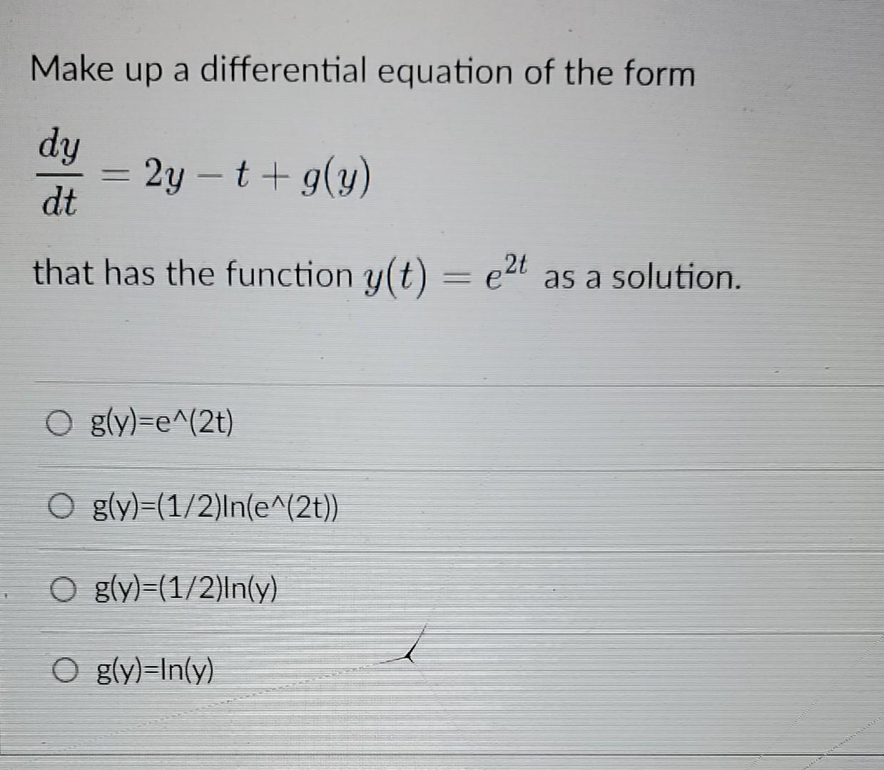 Solved Make up a differential equation of the form | Chegg.com