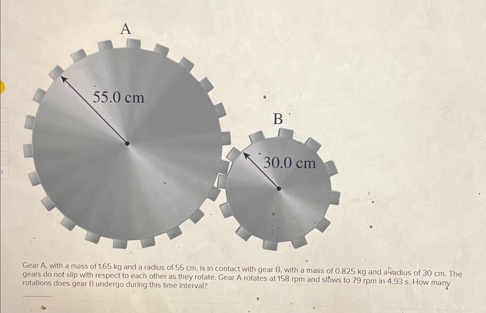 Solved Gear A With A Mass Of Kg And A Radius Of Cm Chegg Com