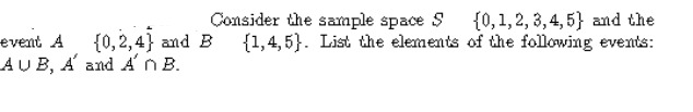 Solved Consider the sample space S,{0,1,2,3,4,5} ﻿and | Chegg.com