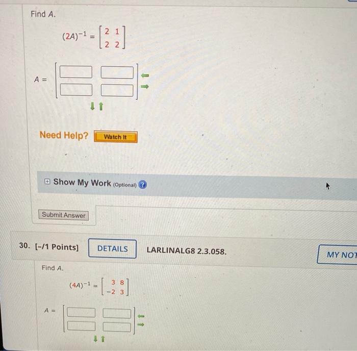 Solved Find A. (2A)-1 = (23] 21 22 A = 11 11 Need Help? | Chegg.com