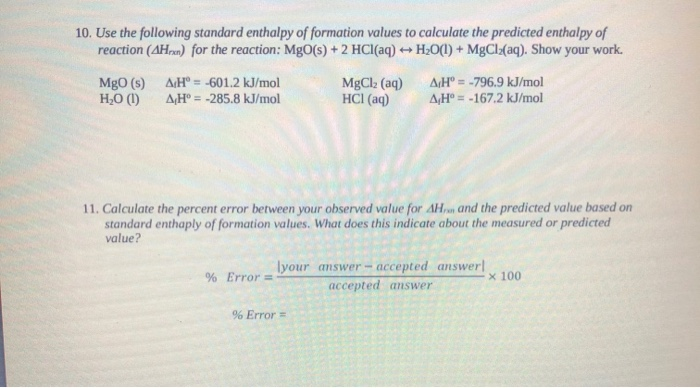 Solved 10. Use the following standard enthalpy of formation | Chegg.com