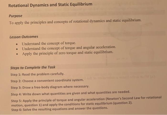 Solved Rotational Dynamics and Static Equilibrium Purpose To | Chegg.com