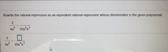 Solved Rewrite the rational expression as an equivalent | Chegg.com