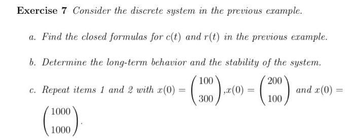 Solved Exercise 7 Consider the discrete system in the | Chegg.com