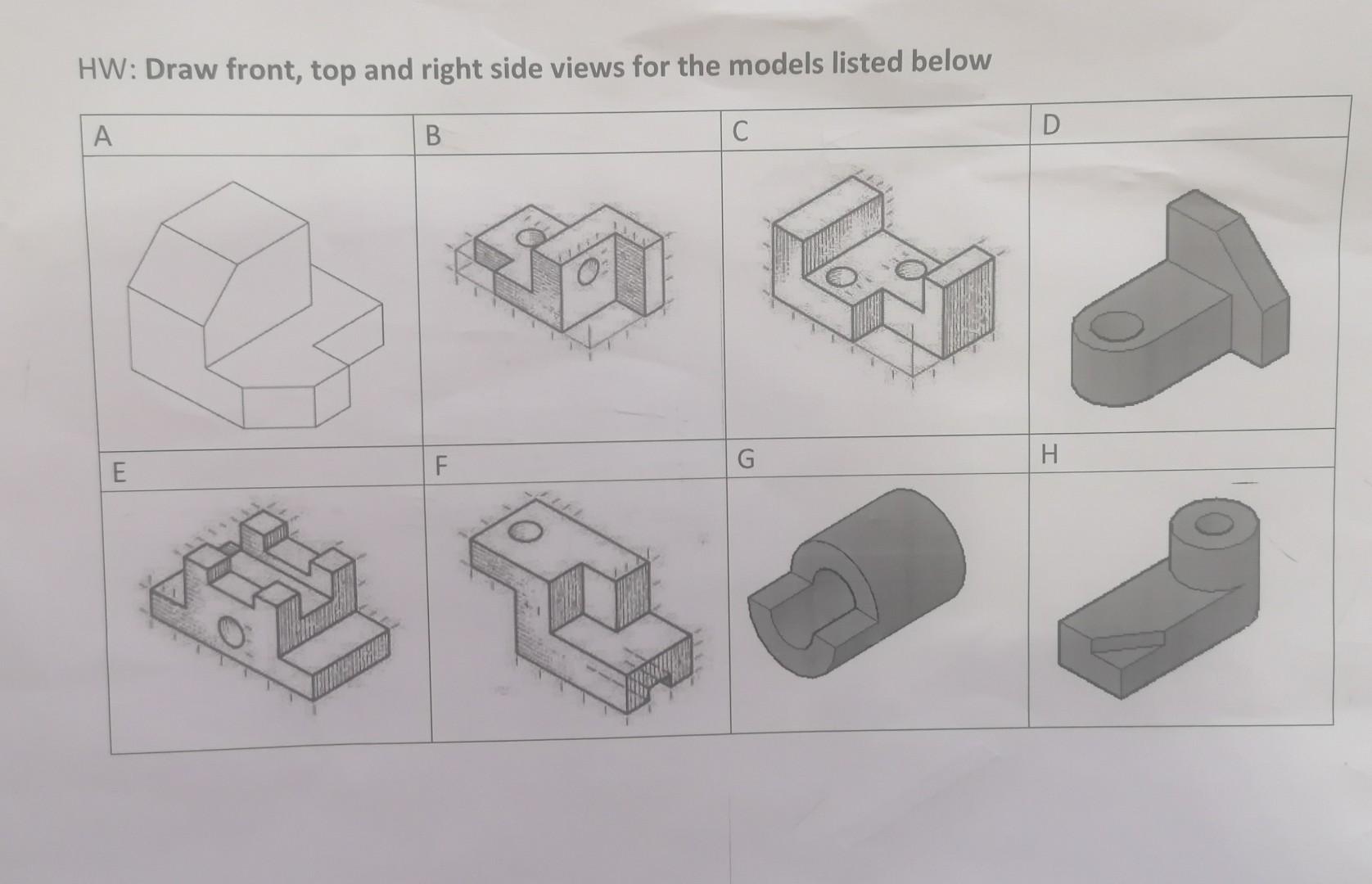 Solved HW: Draw front, top and right side views for the | Chegg.com