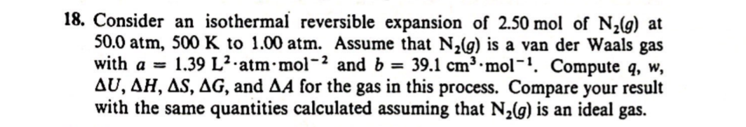 Solved Consider an isothermal reversible expansion of 2.50 | Chegg.com