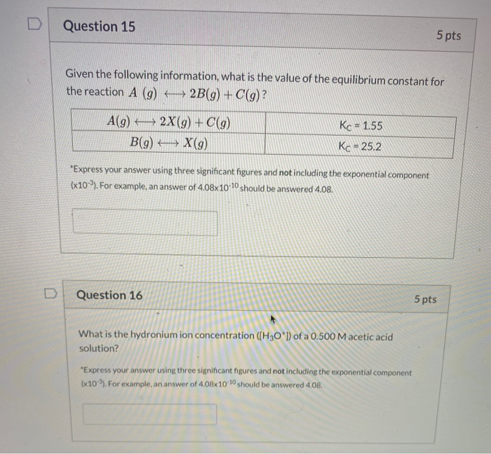 Solved Question 15 5 pts Given the following information, | Chegg.com