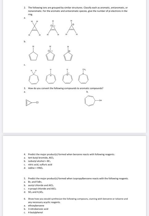 2. The following ions are grouped by similar structures. Classify each as aromatic, antiaromatic, of nonaromatic. For the aro