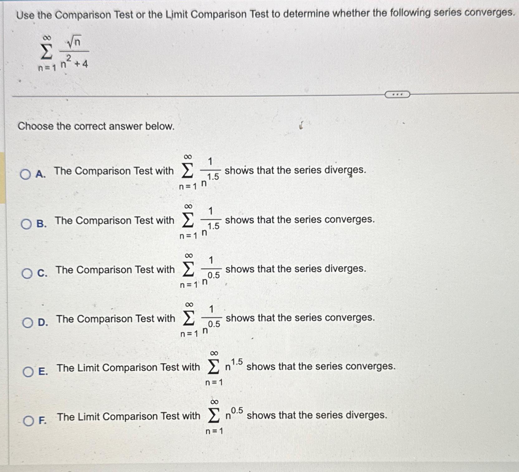 Solved Use The Comparison Test Or The Limit Comparison Test | Chegg.com